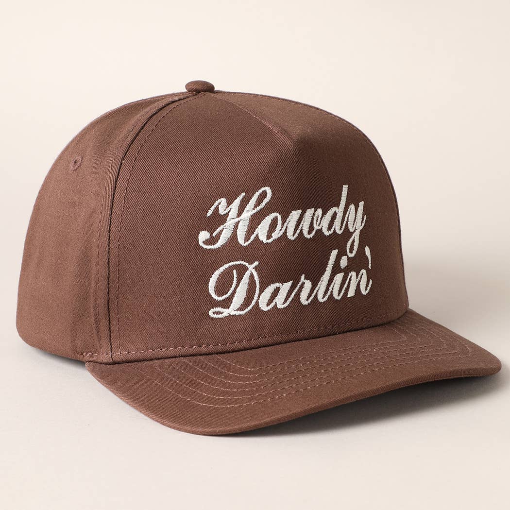 Howdy Darlin Text Designed Embroidery Baseball Cap