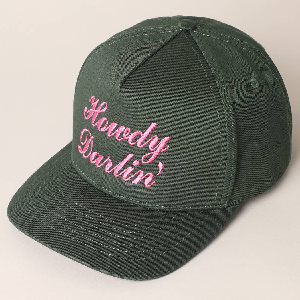 Howdy Darlin Text Designed Embroidery Baseball Cap